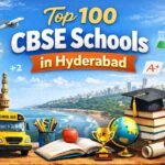 Top 100 CBSE Schools in Hyderabad